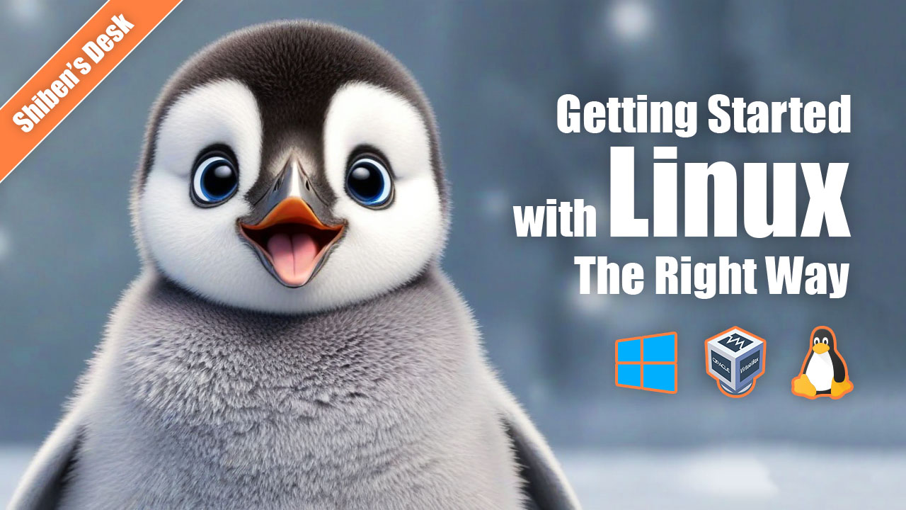 Getting Started with Linux, the Right Way